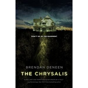 The Chrysalis | Brendan Deneen